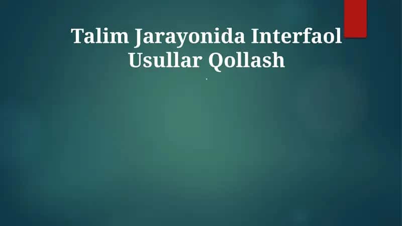 Talim Jarayonida Interfaol Usullar Qollash 1