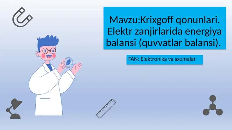 Taqdimot. Elektronika va sxemalar 1