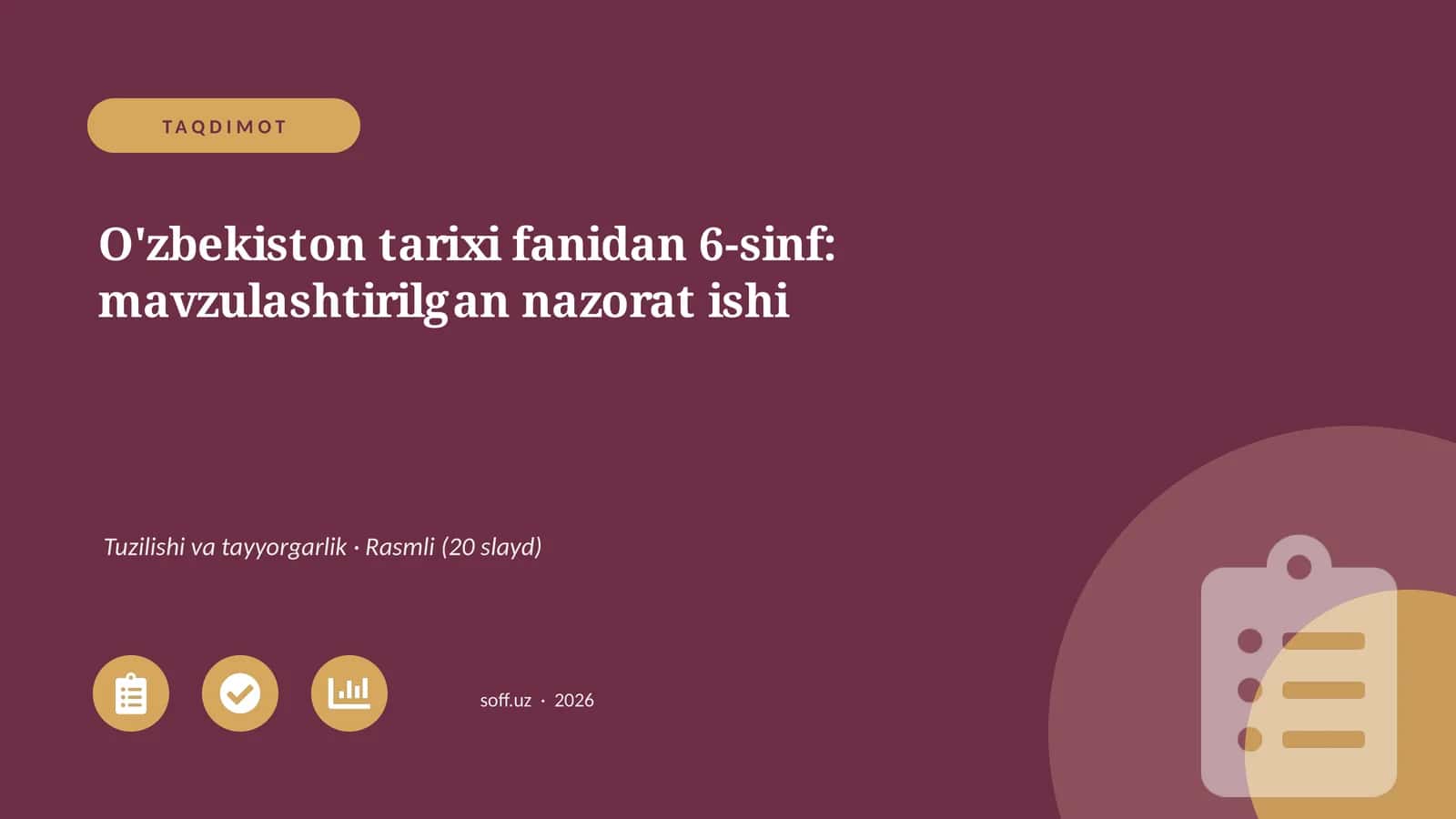 O'zbekiston tarixi fanidan 6-sinf: mavzulashtirilgan nazorat ishi 1