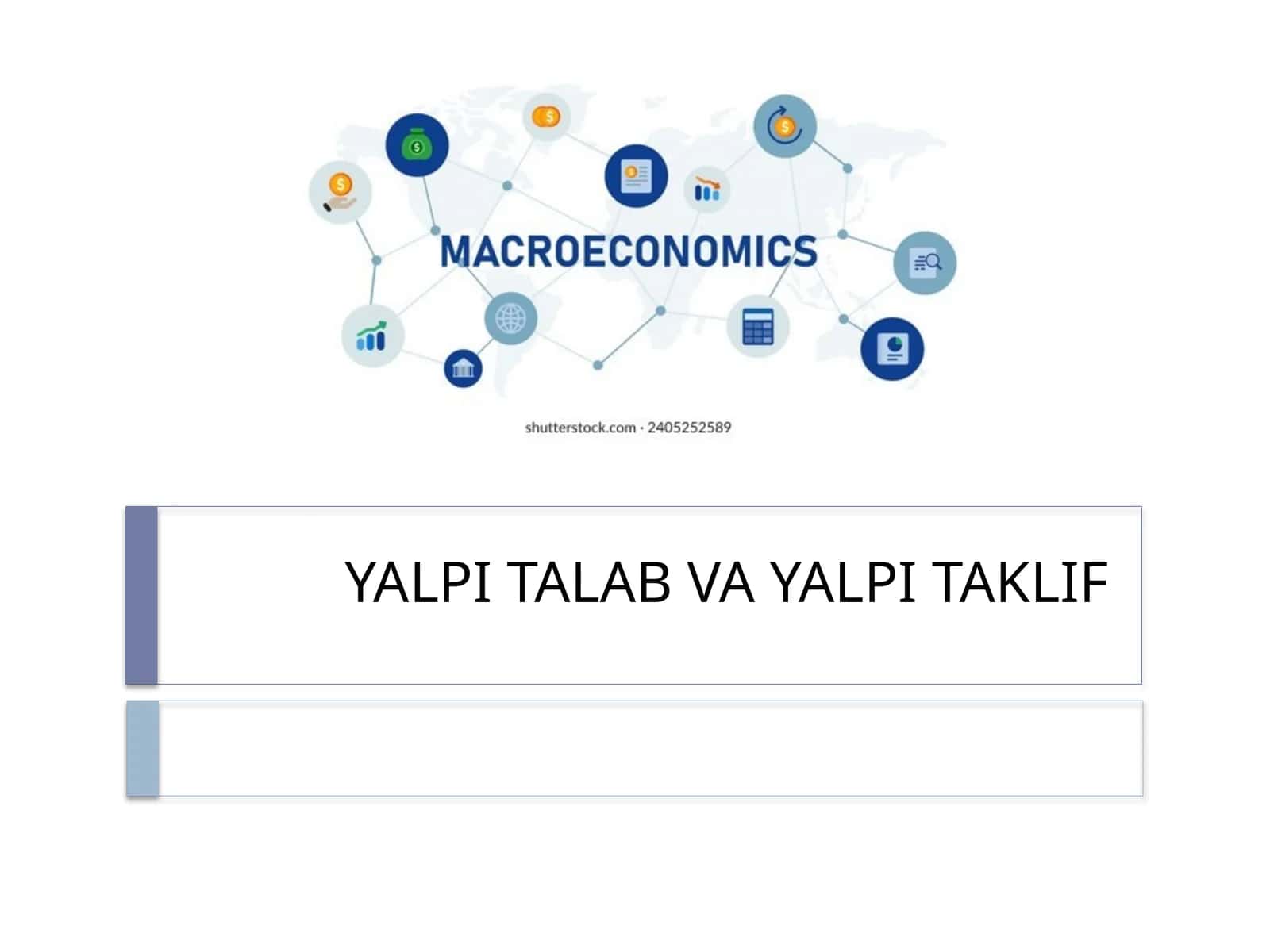 Yalpi Talab va Yalpi Taklif 1