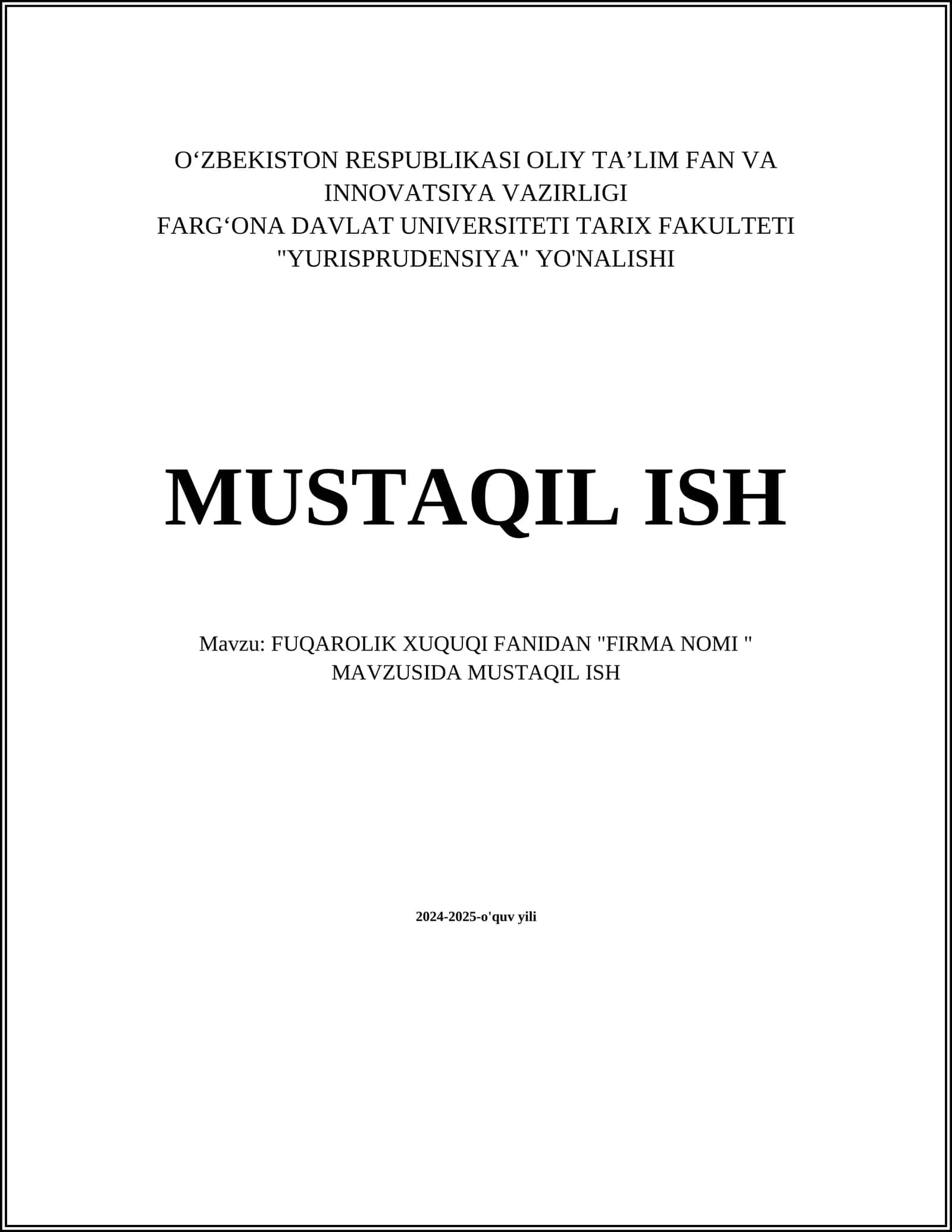 MUSTAQIL ISH Mavzu: FUQAROLIK XUQUQI FANIDAN "FIRMA NOMI " MAVZUSIDA MUSTAQIL ISH 1