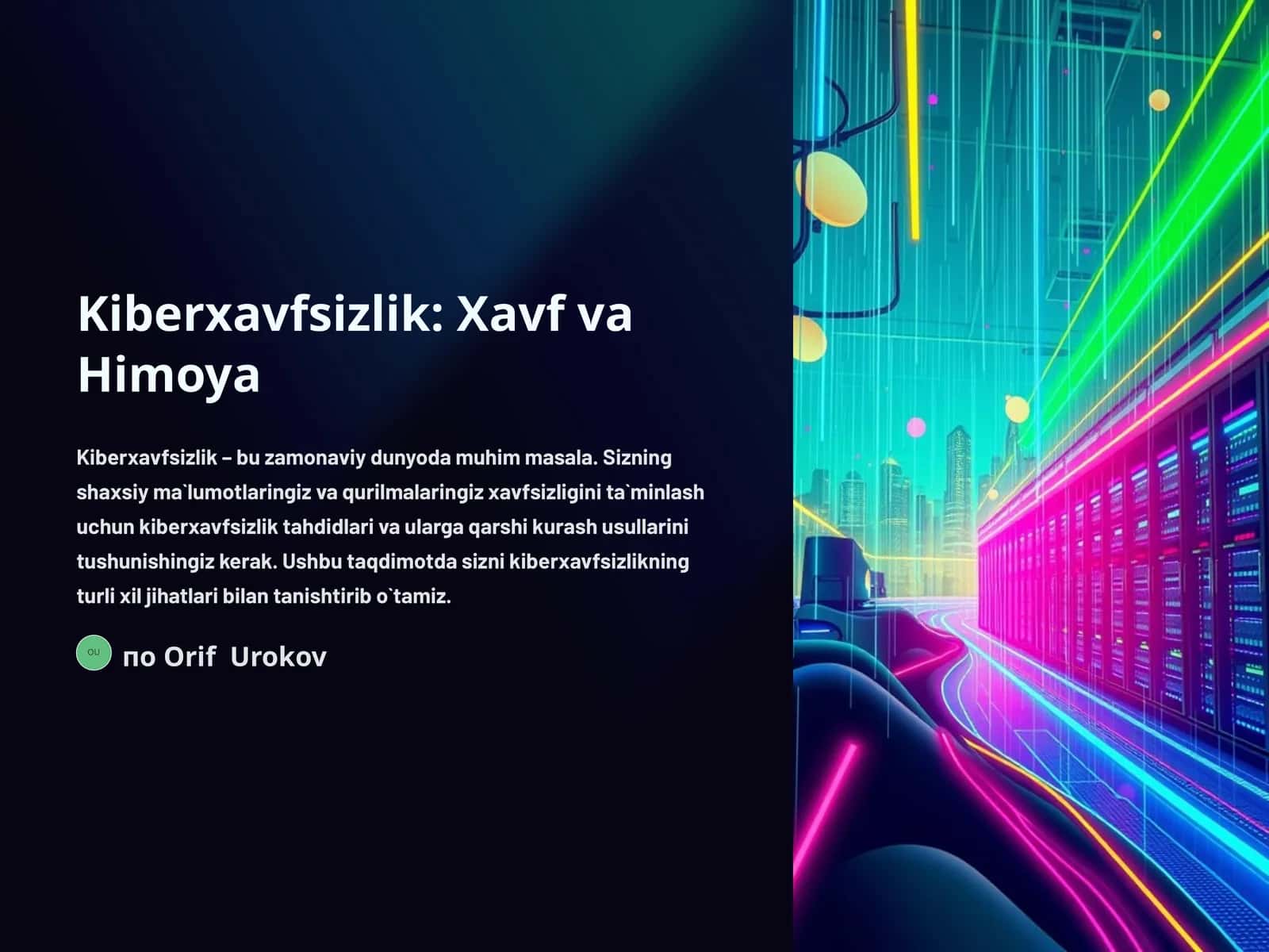 Kiberxavfsizlik: Xavf va Himoya 1