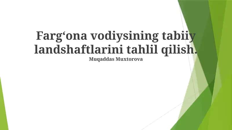 Fargʻona vodiysining tabiiy landshaftlarini tahlil qilish 1