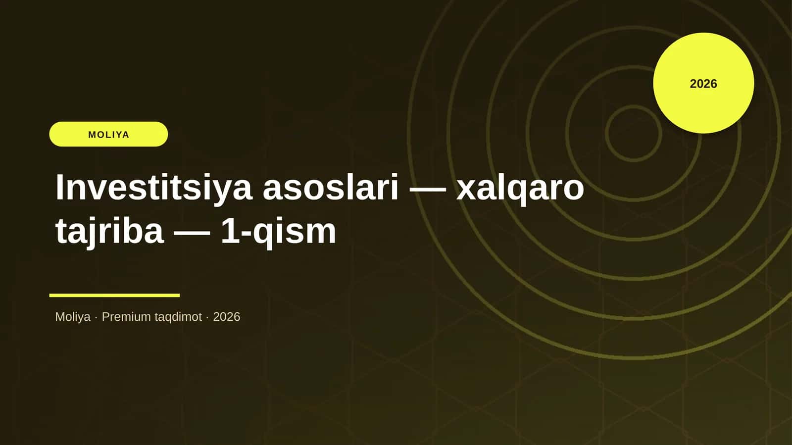 Investitsiya asoslari — xalqaro tajriba — 1-qism 1