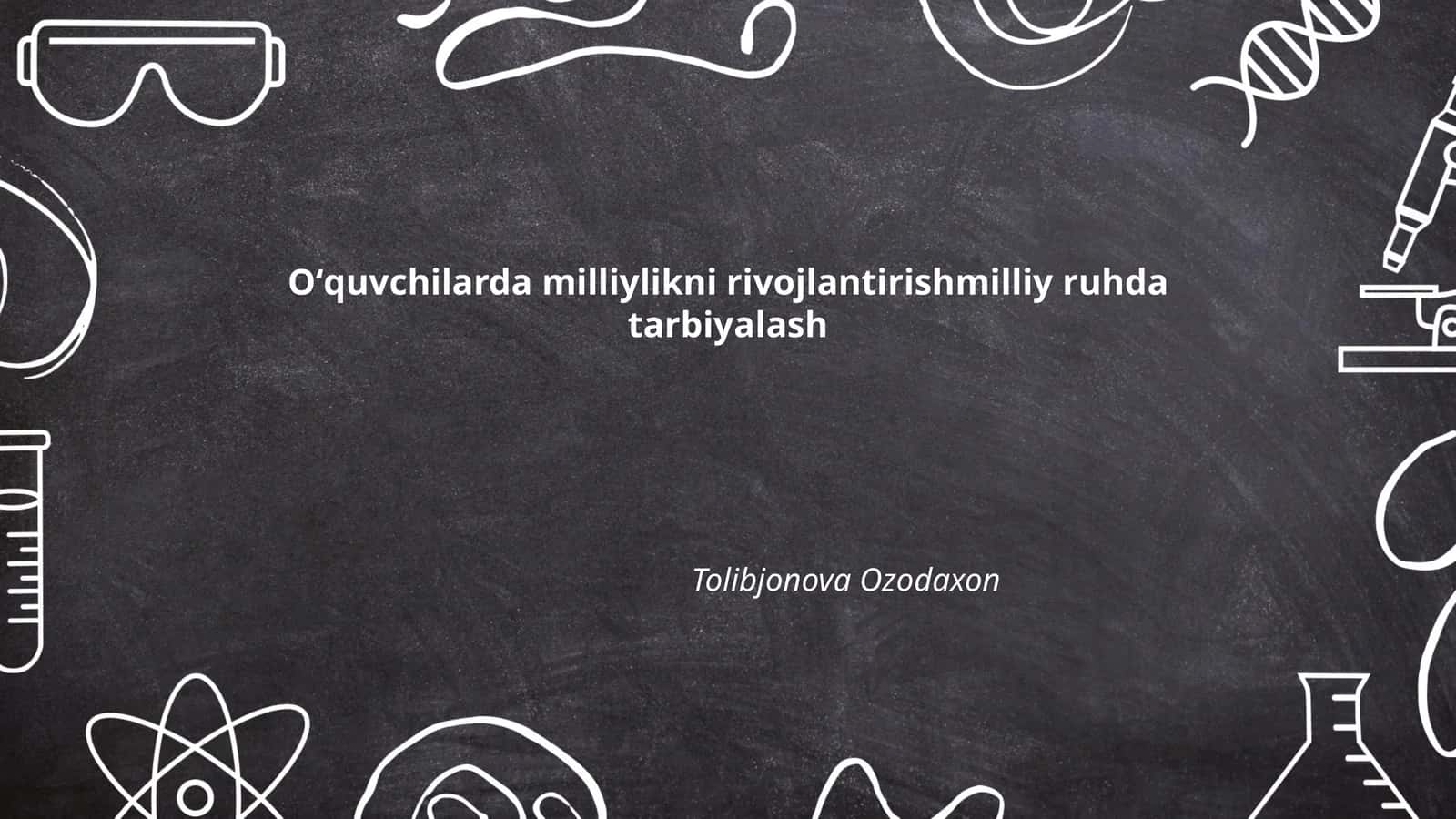 Milliy qadriyatlarni o'quvchilarga singdirish 1