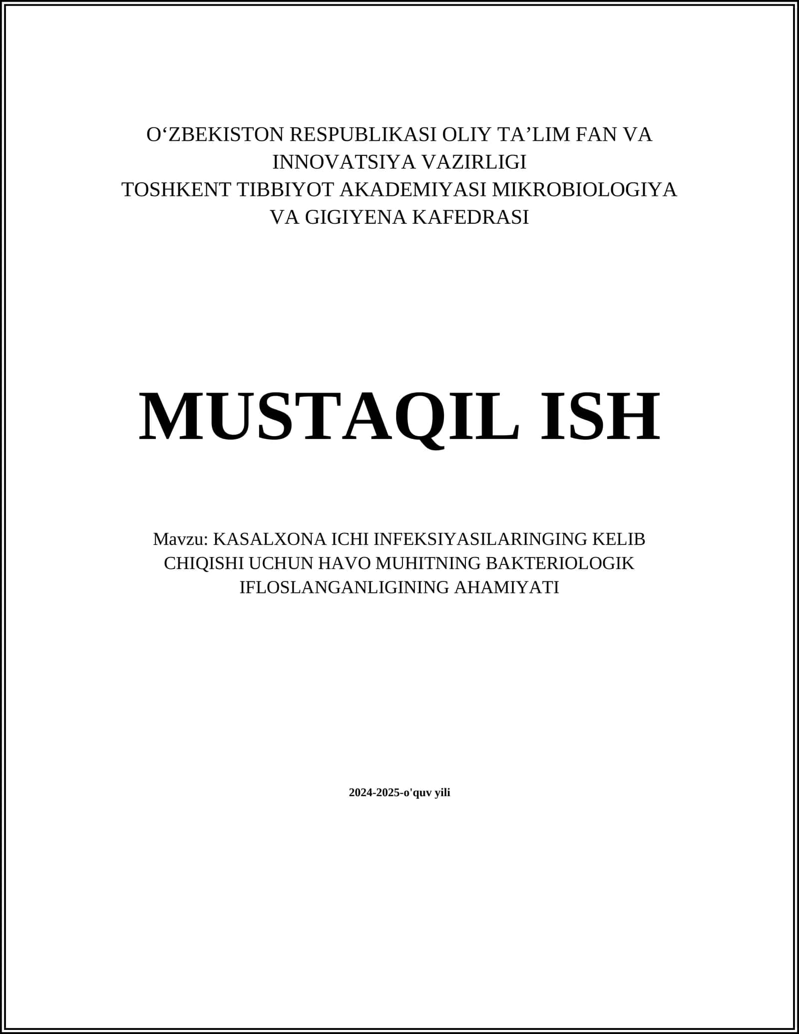 KASALXONA ICHI INFEKSIYASILARINGING KELIB CHIQISHI UCHUN HAVO MUHITNING BAKTERIOLOGIK IFLOSLANGANLIGINING AHAMIYATI 1