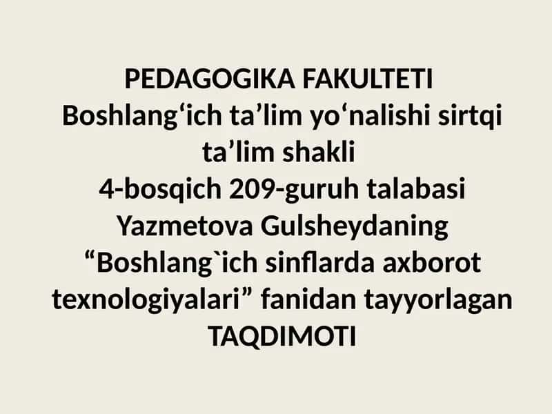 Boshlang`ich sinf o`quvchilarida tabiatshunoslik tasavvur va tushunchalarini shakllantirishda axborot texnologiyalaridan foydalanish 1