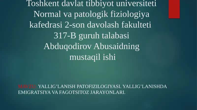 Yallig'lanish patofiziologiyasi. Yallig'lanishda emigratsiya va fagotsitoz jarayonlari 1