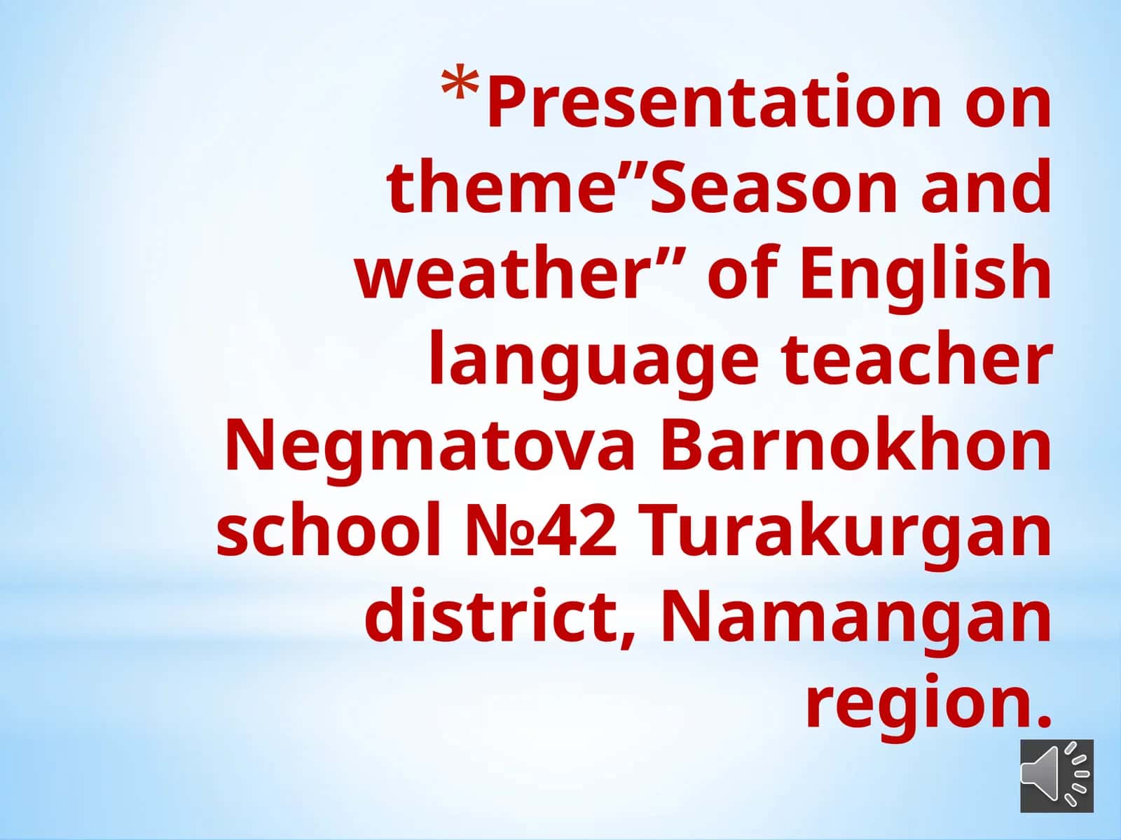 Presentation on theme "Season and weather" 1