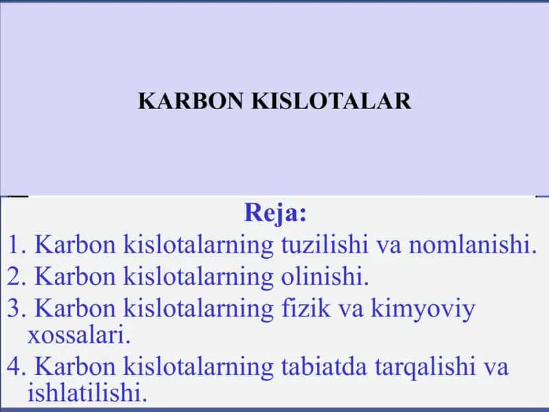 Karbon kislotalar va ularning xosilalari 1