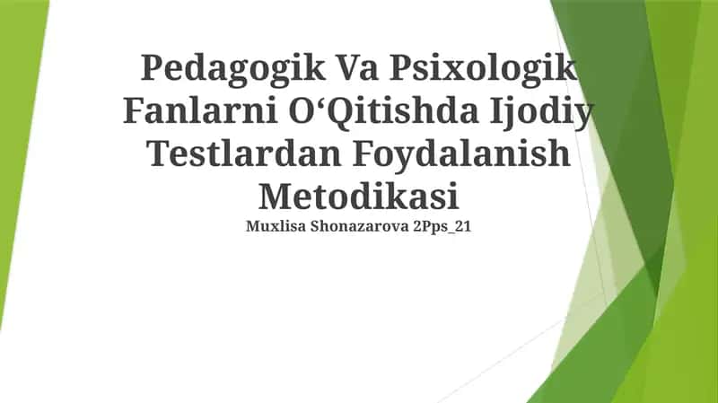 Pedagogik Va Psixologik Fanlarni OʻQitishda Ijodiy Testlardan Foydalanish Metodikasi 1