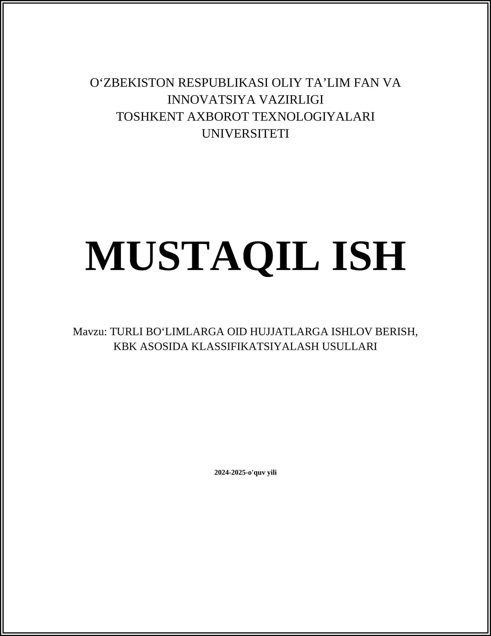 TURLI BO‘LIMLARGA OID HUJJATLARGA ISHLOV BERISH, KBK ASOSIDA KLASSIFIKATSIYALASH USULLARI 1