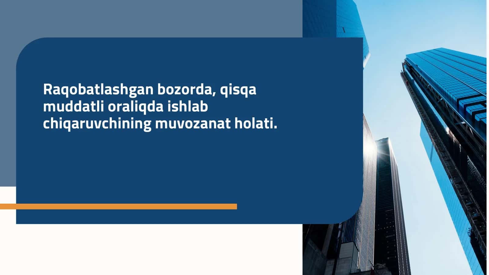 Raqobatlashgan bozorda, qisqa muddatli oraliqda ishlab chiqaruvchining muvozanat holati. 1