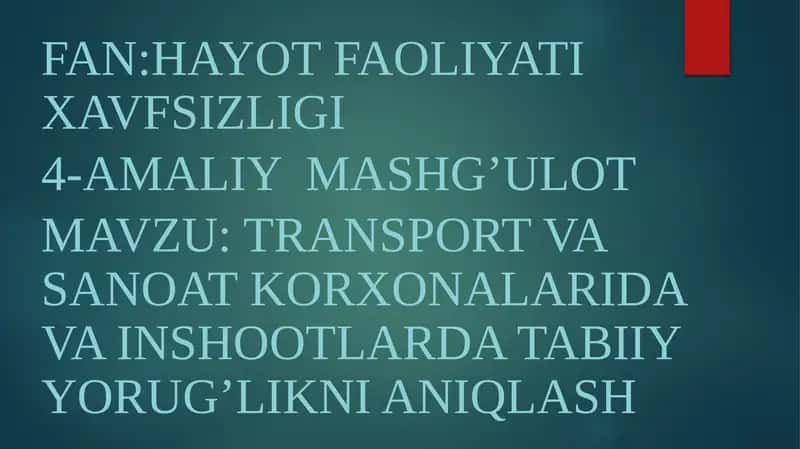 TRANSPORT VA SANOAT korxonalarida vainshootlarda tabiiy yorug’likni aniqlash 1