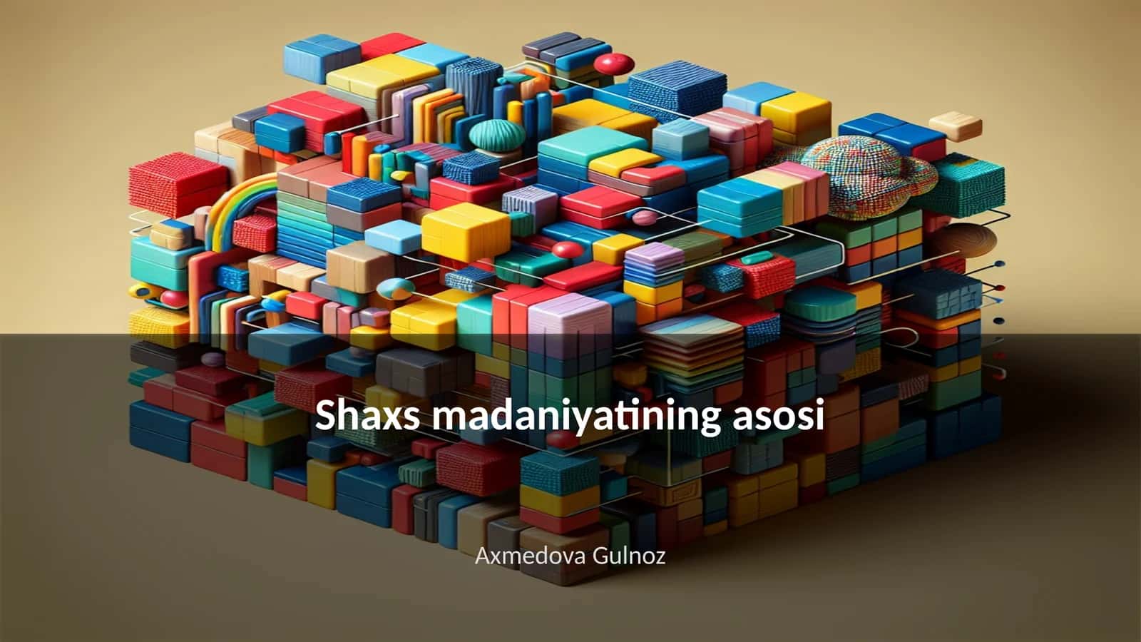 Shaxs madaniyatining asosi 1