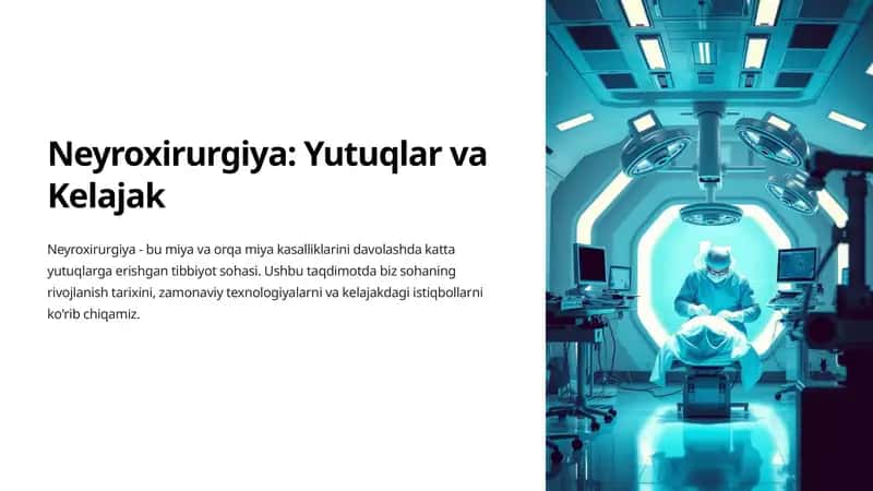 Neyroxirurgiya: Yutuqlar va Kelajak 1