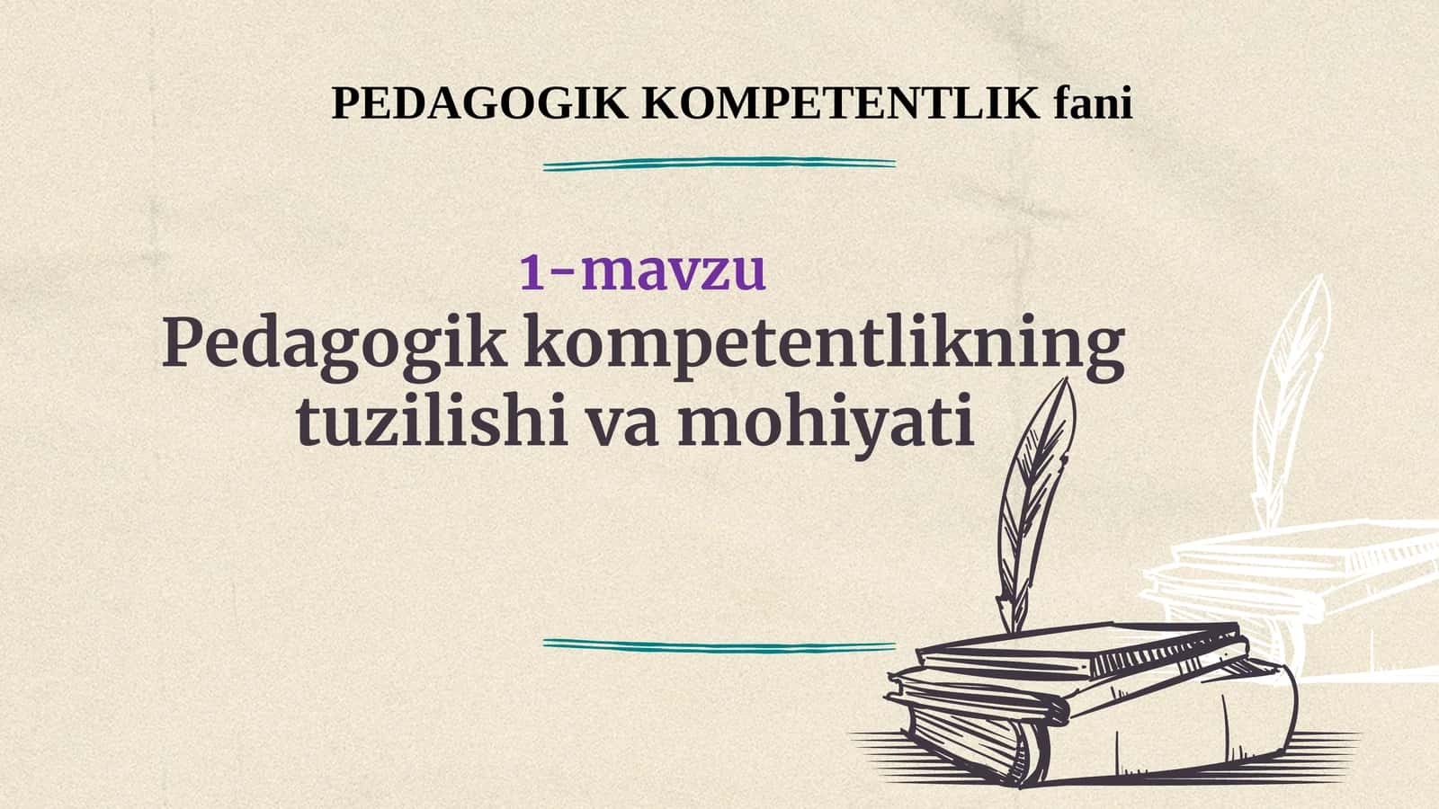 Pedagogik kompetentlikning tuzilishi va mohiyati 1