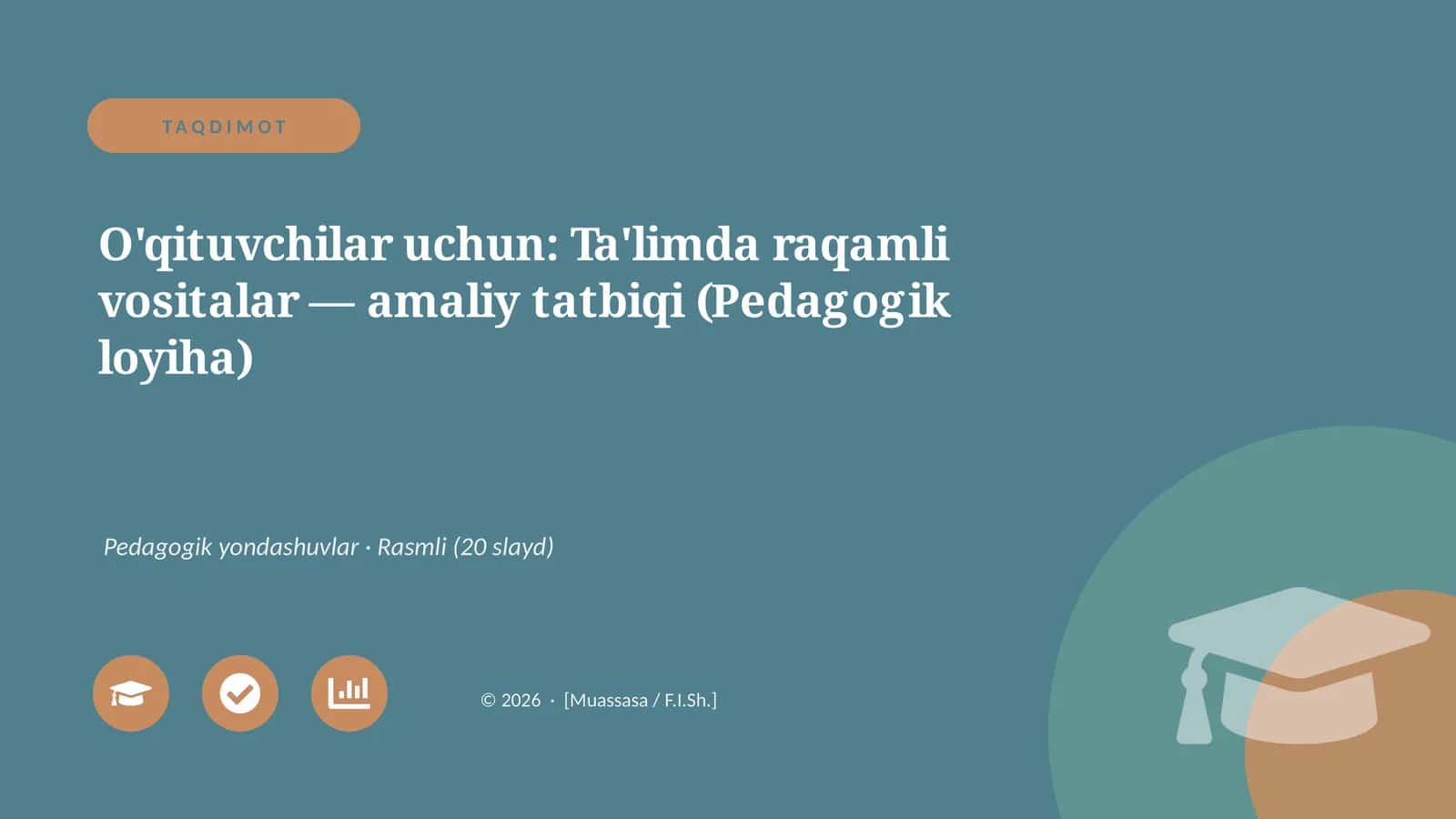 Ta'limda raqamli vositalar — amaliy tatbiqi 1