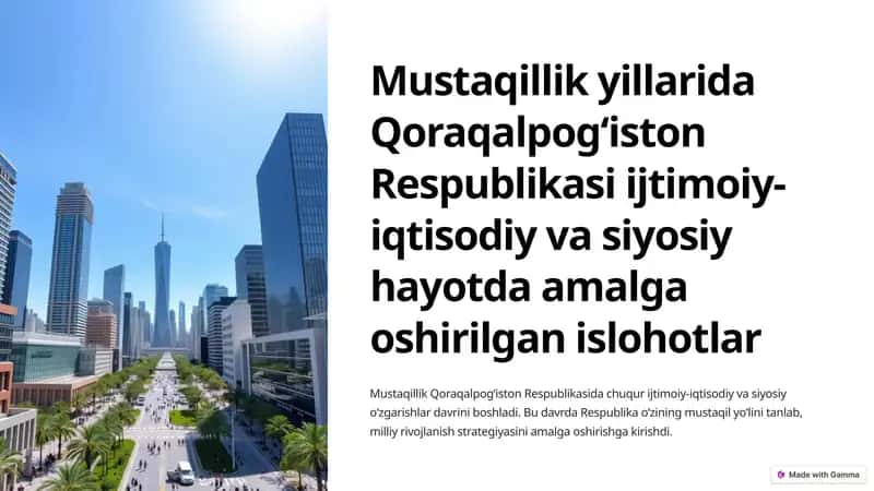 Mustaqillik yillarida Qoraqalpogʻiston Respublikasi ijtimoiy-iqtisodiy va siyosiy hayotda amalga oshirilgan islohotlar 1