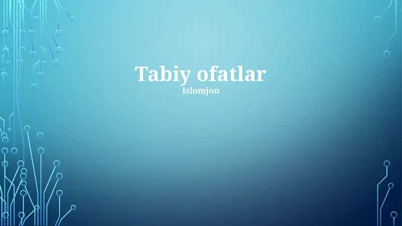 Tabiiy ofatlar 1