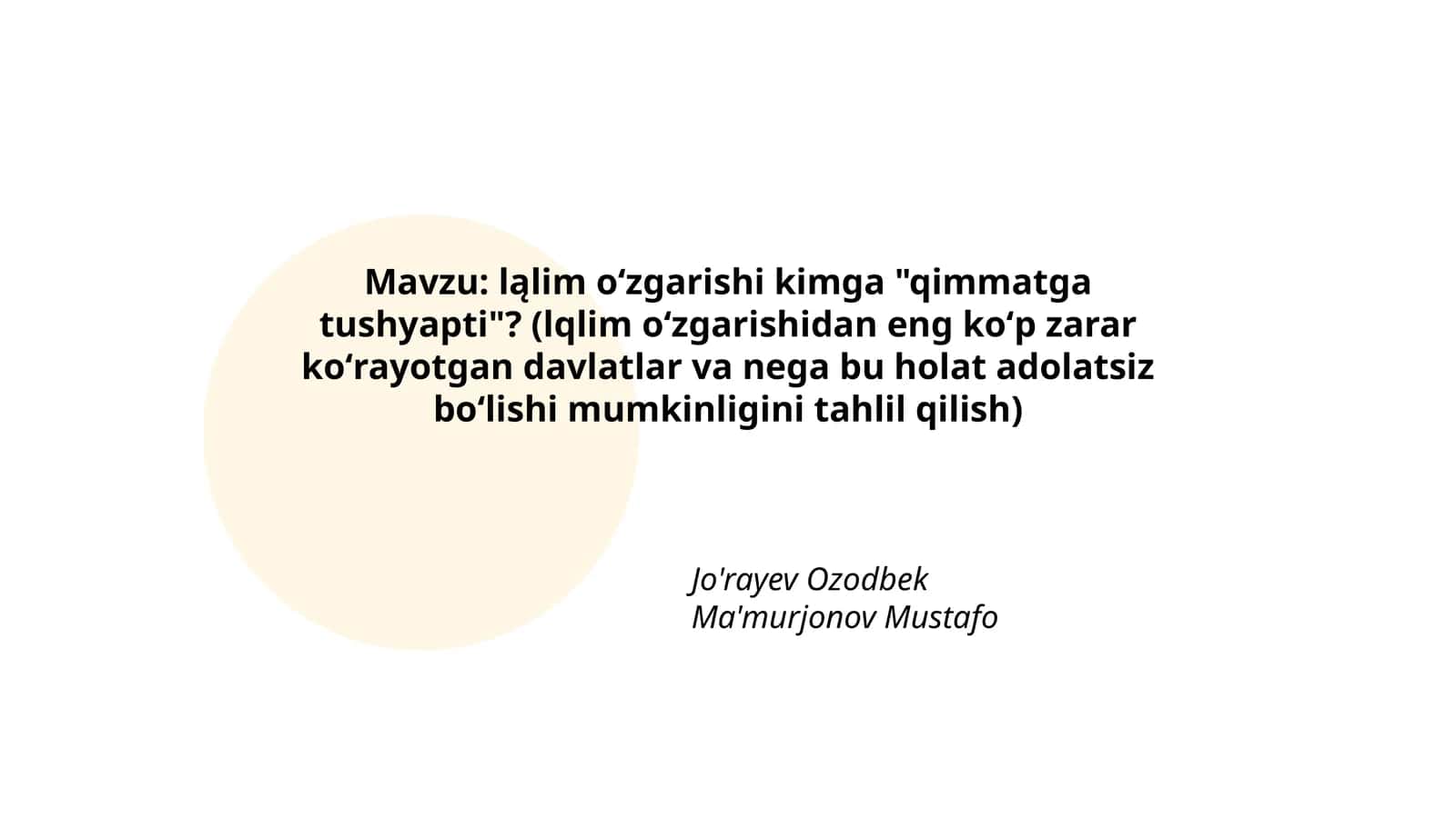 ląlim oʻzgarishi kimga "qimmatga tushyapti"? 1