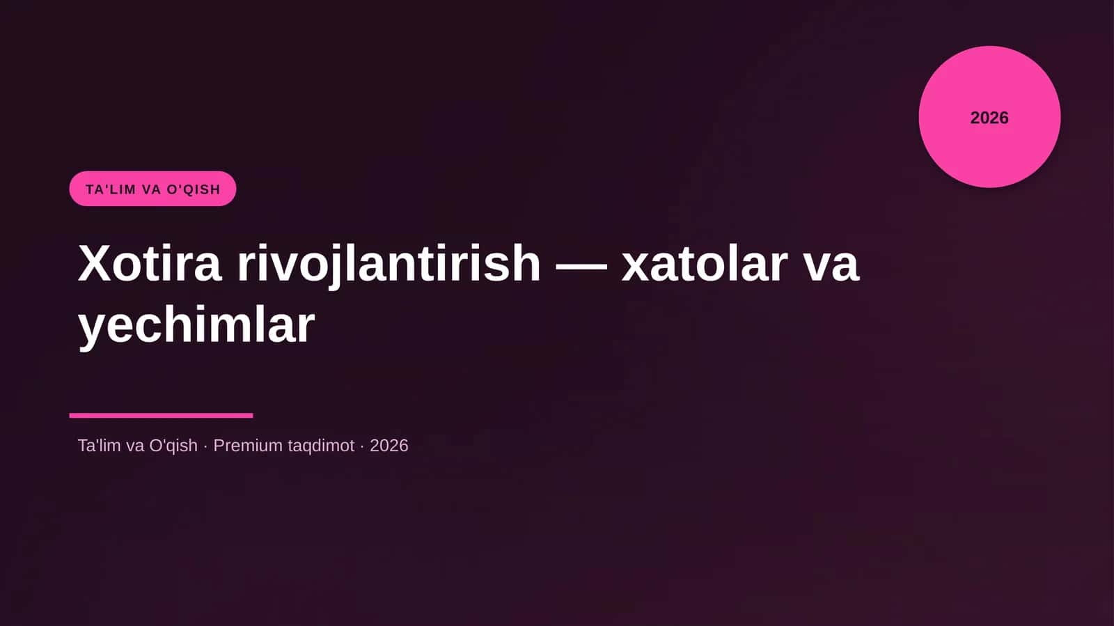 Xotira rivojlantirish — xatolar va yechimlar 1