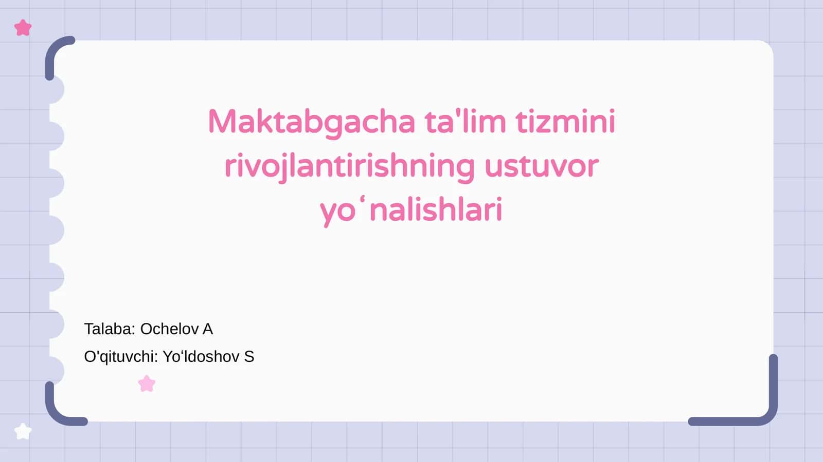 Maktabgacha ta'lim tizmini rivojlantirishning ustuvor yoʻnalishlari 1