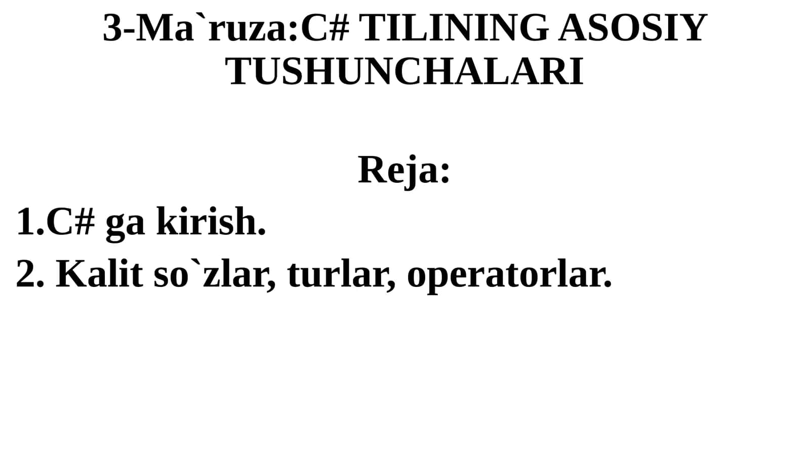 C# TILINING ASOSIY TUSHUNCHALARI, 1