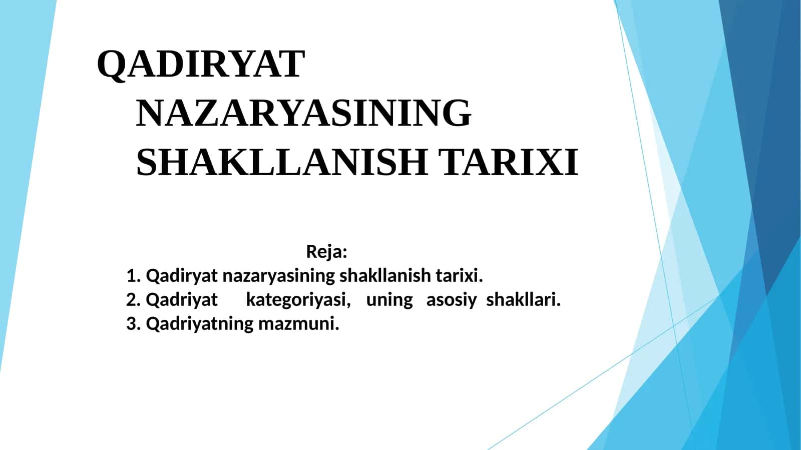 QADIRYAT NAZARYASINING SHAKLLANISH TARIXI 1