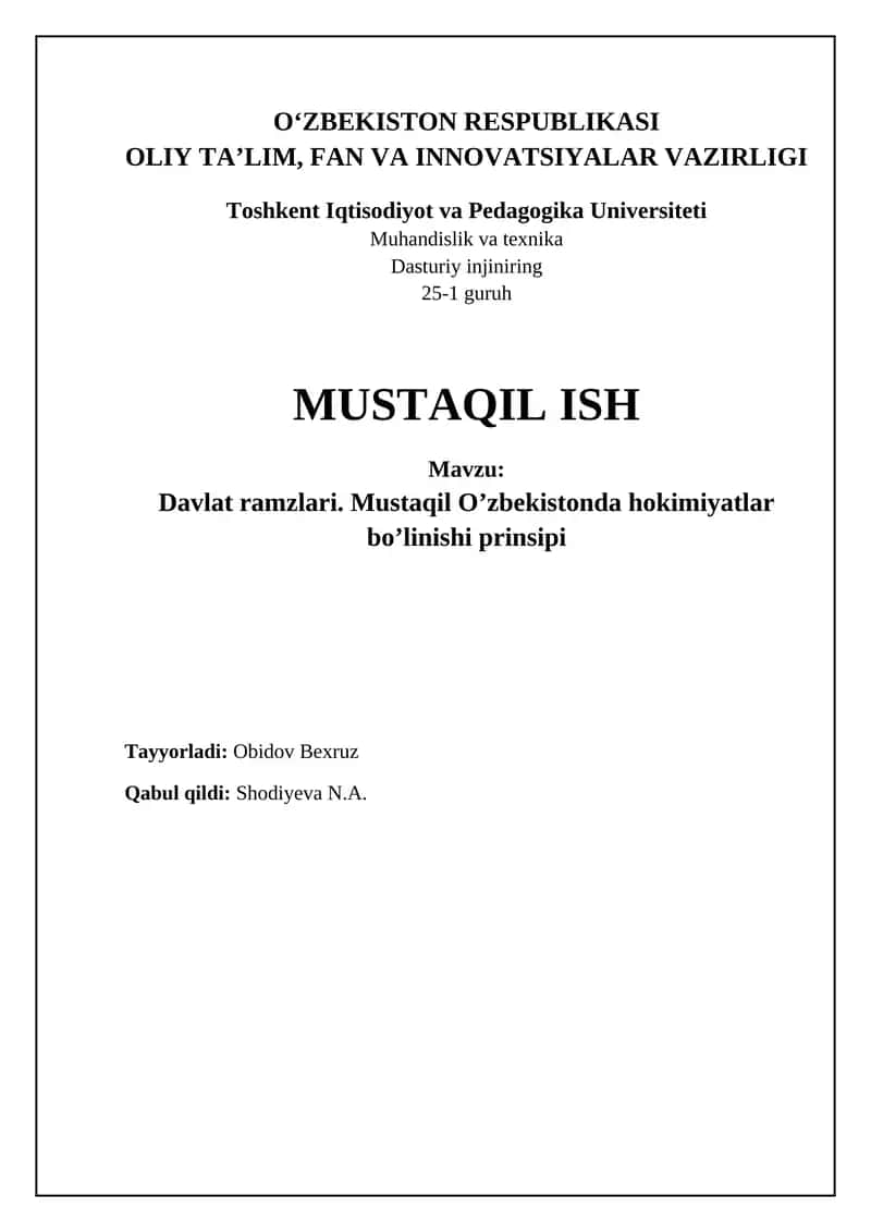 Davlat Ramzlari. Mustaqil O'zbekistonda hokimiyatlar bo'linishi prinsipi 1