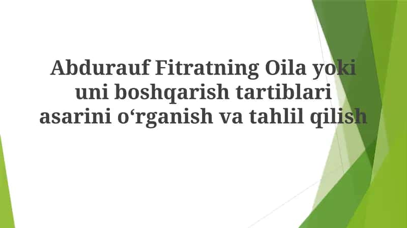 Abdurauf Fitratning Oilayokiuniboshqarishtartiblariasarinioʻrganishvatahlilqilish 1