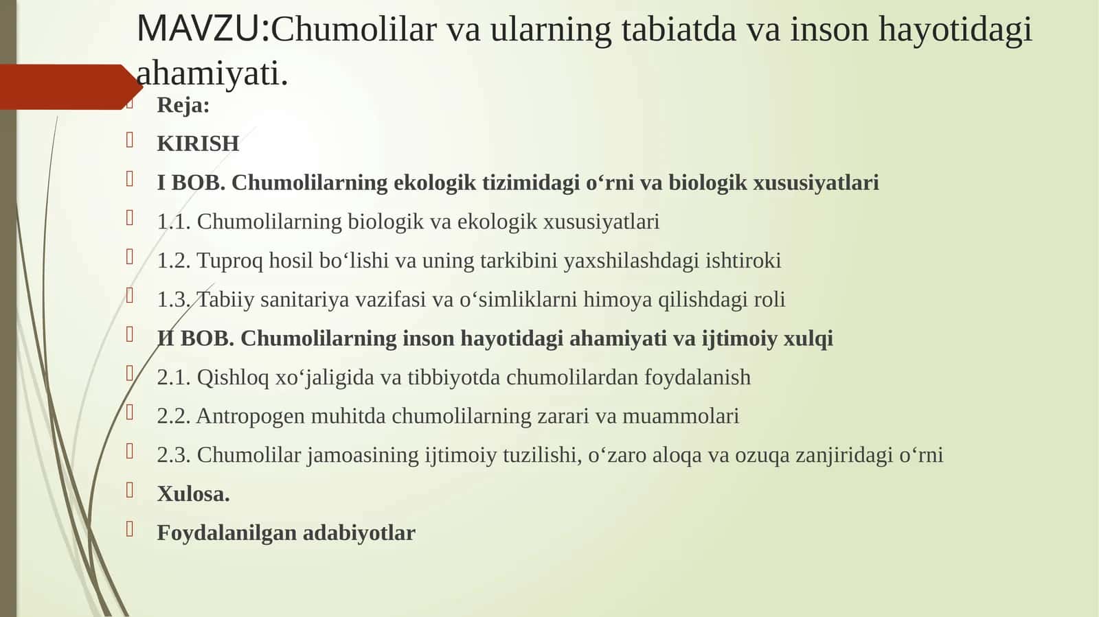 Chumolilar va ularning tabiatda va inson hayotidagi ahamiyati 1
