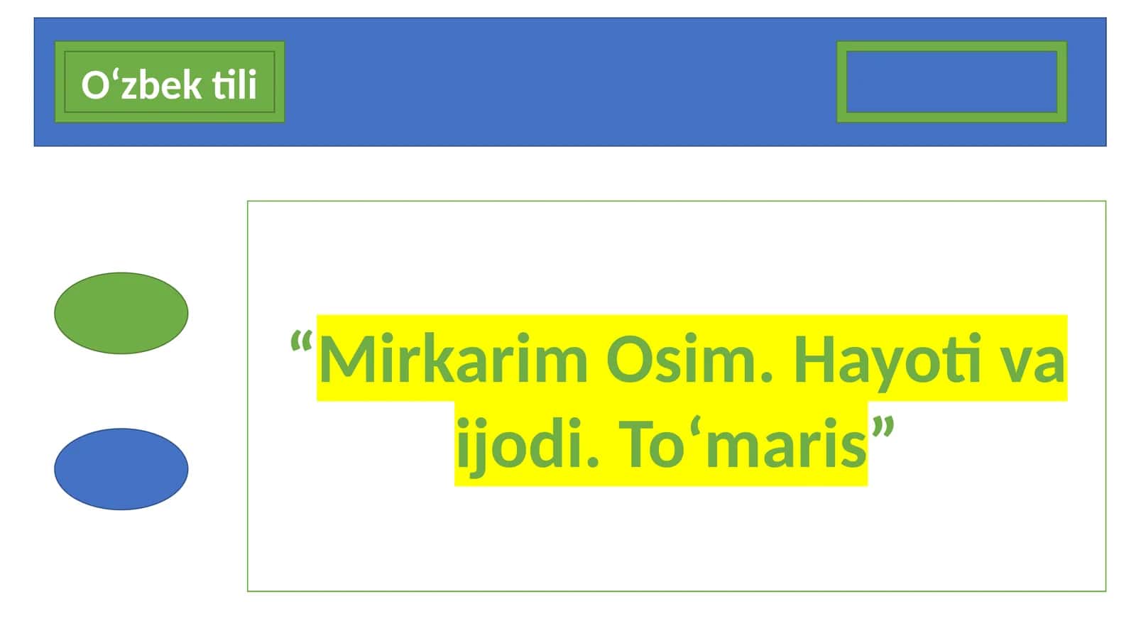 Mirkarim Osim.Hayotivaijodi.To‘maris 1