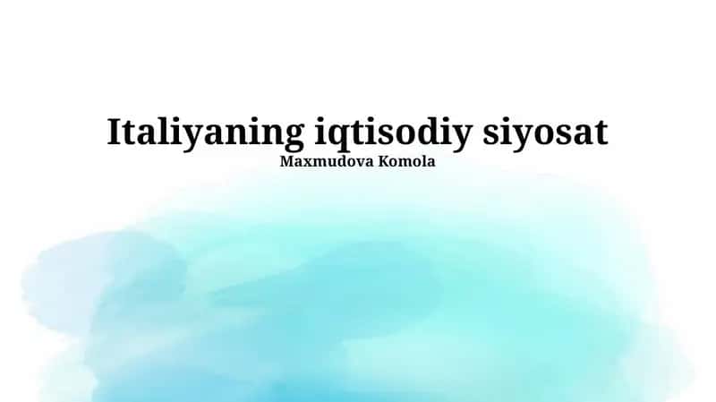 Italiyaning iqtisodiy siyosat 1