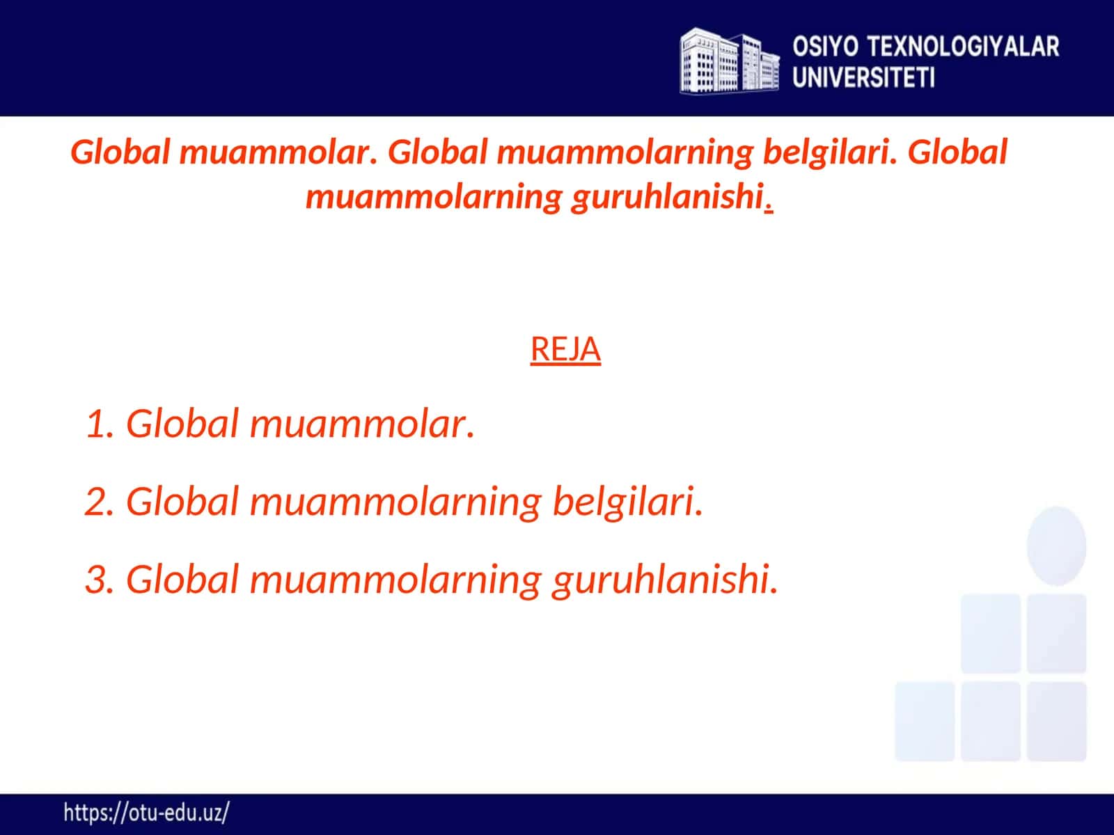 Global muammolar. Globalmuammolarning belgilari. Globalmuammolarning guruhlanishi 1