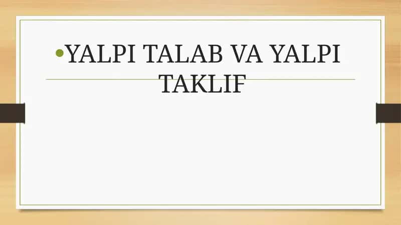 Yalpi Talab va Yalpi Taklif 1