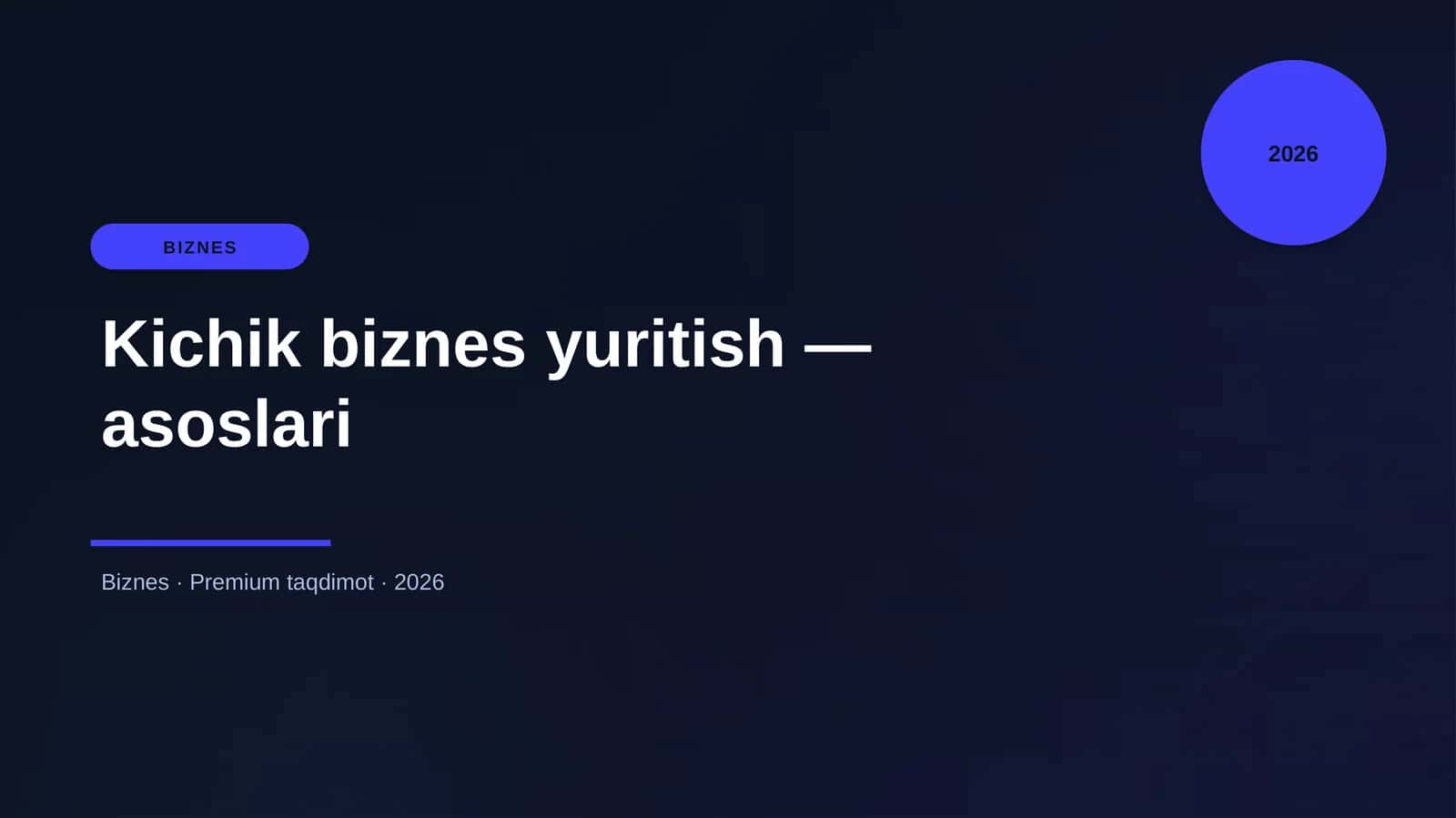 Kichik biznes yuritish — asoslari 1