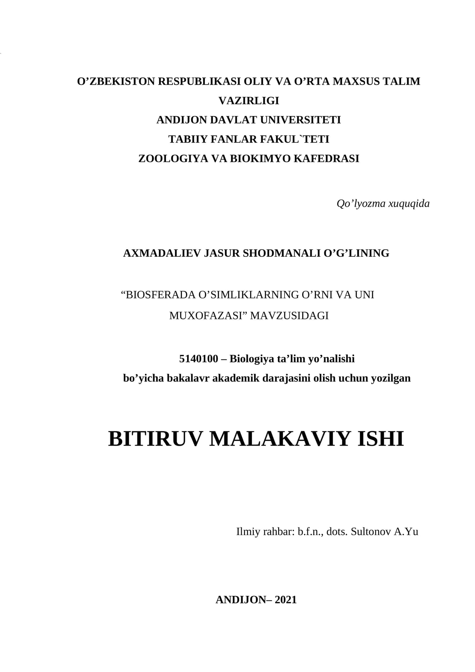 "BIOSFERADA O’SIMLIKLARNING O’RNI VA UNI MUXOFAZASI" MAVZUSIDAGI 5140100 – Biologiya ta’lim yo’nalishi bo’yicha bakalavr akademik darajasini olish uchun yozilgan BITIRUV MALAKAVIY ISHI 1
