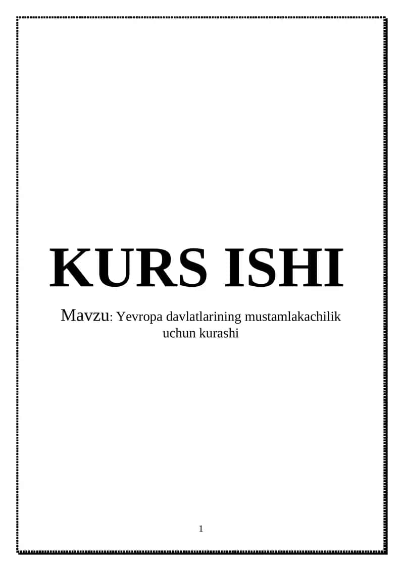 Yevropa davlatlarining mustamlakachilik uchun kurashi 1
