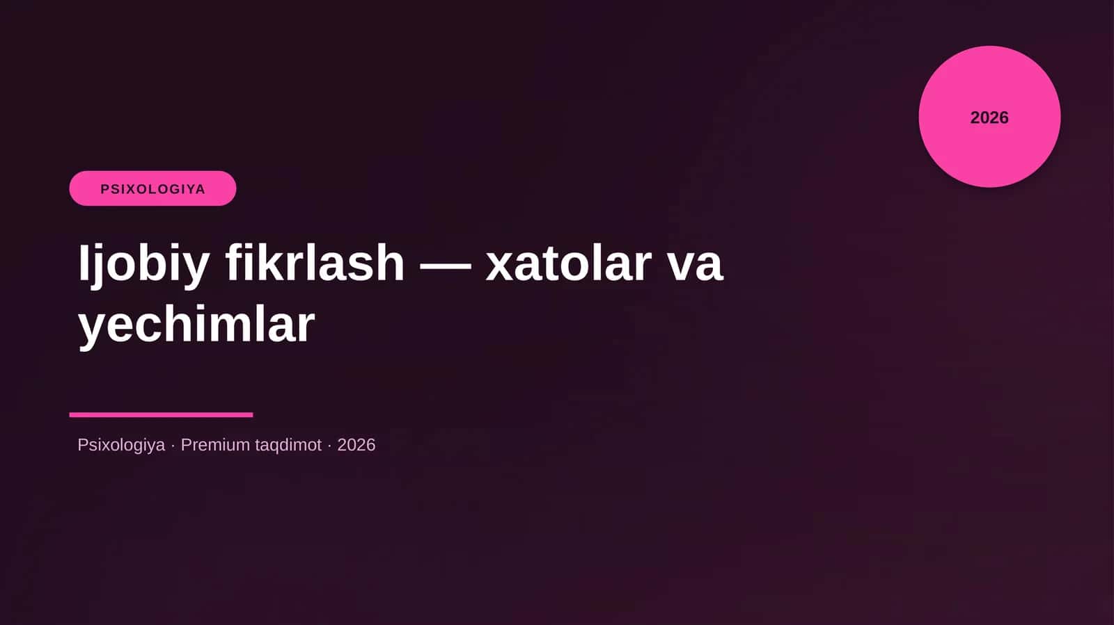 Ijobiy fikrlash — xatolar va yechimlar 1