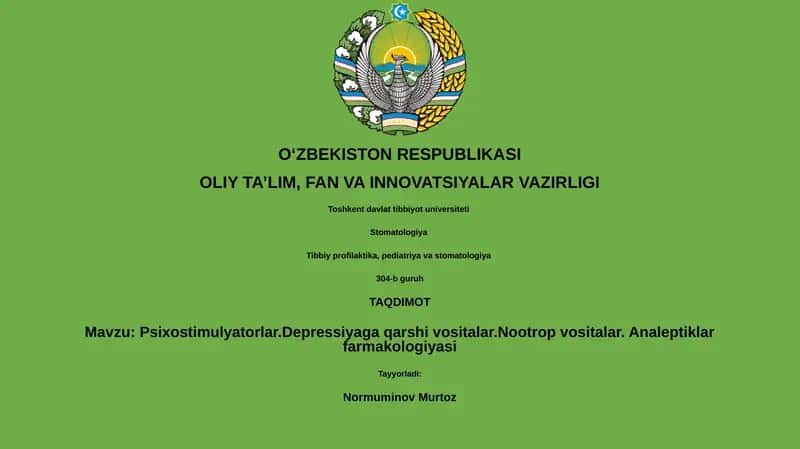 Psixostimulyatorlar, Antidepressantlar, Nootrop dorilar va Analeptiklarning umumiy farmakologiyasi 1
