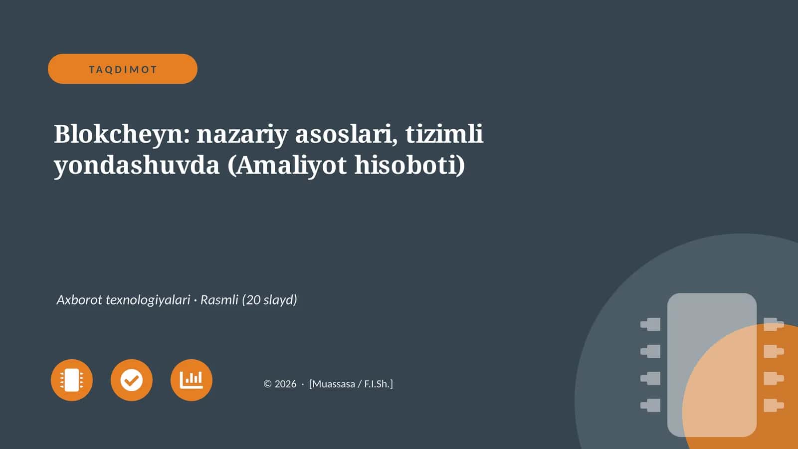 Blokcheyn: nazariy asoslari, tizimli yondashuvda (Amaliyot hisoboti) 1