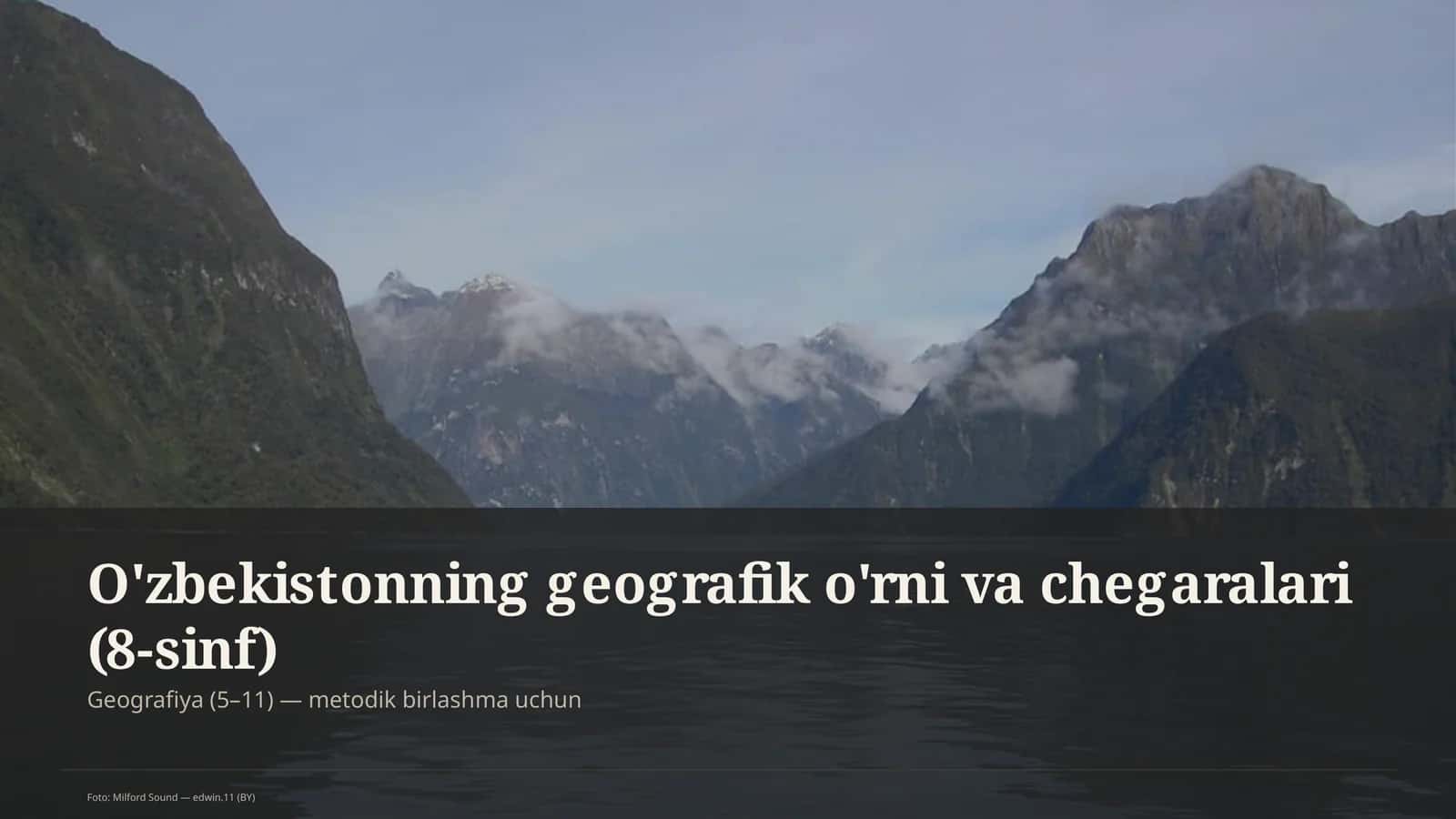 O'zbekistonning geografik o'rni va chegaralari (8-sinf) 1