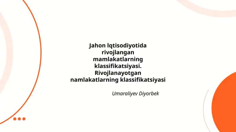 Jahon iqtisodiyotida rivojlangan mamlakatlar tasniflashi 1