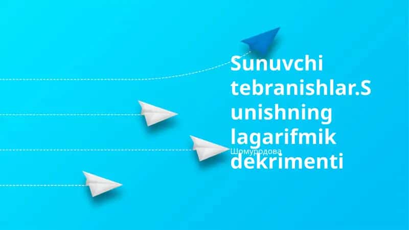 Sunuvchi tebranishlar 1