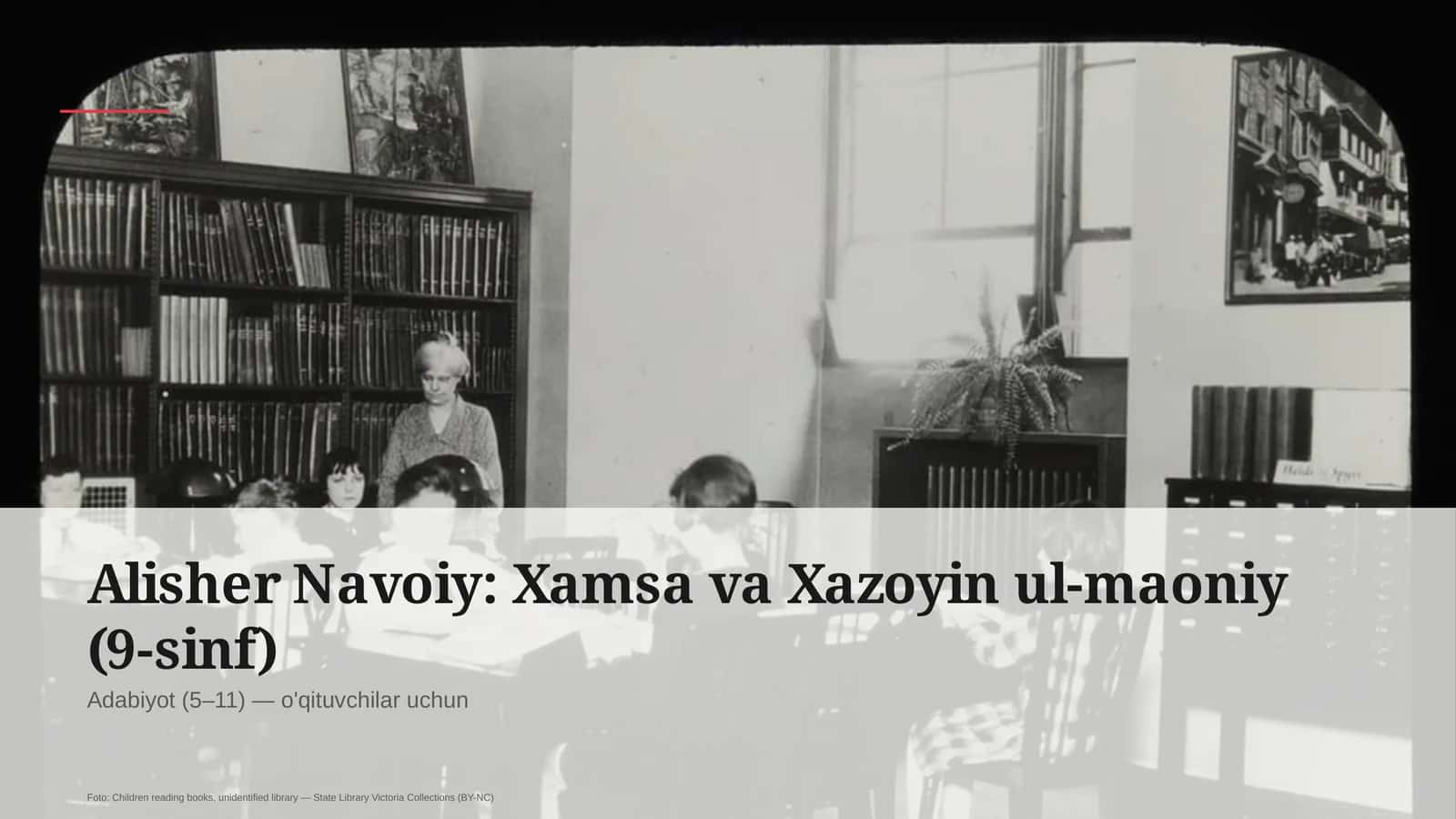 Xamsa va Xazoyin ul-maoniy (9-sinf) 1