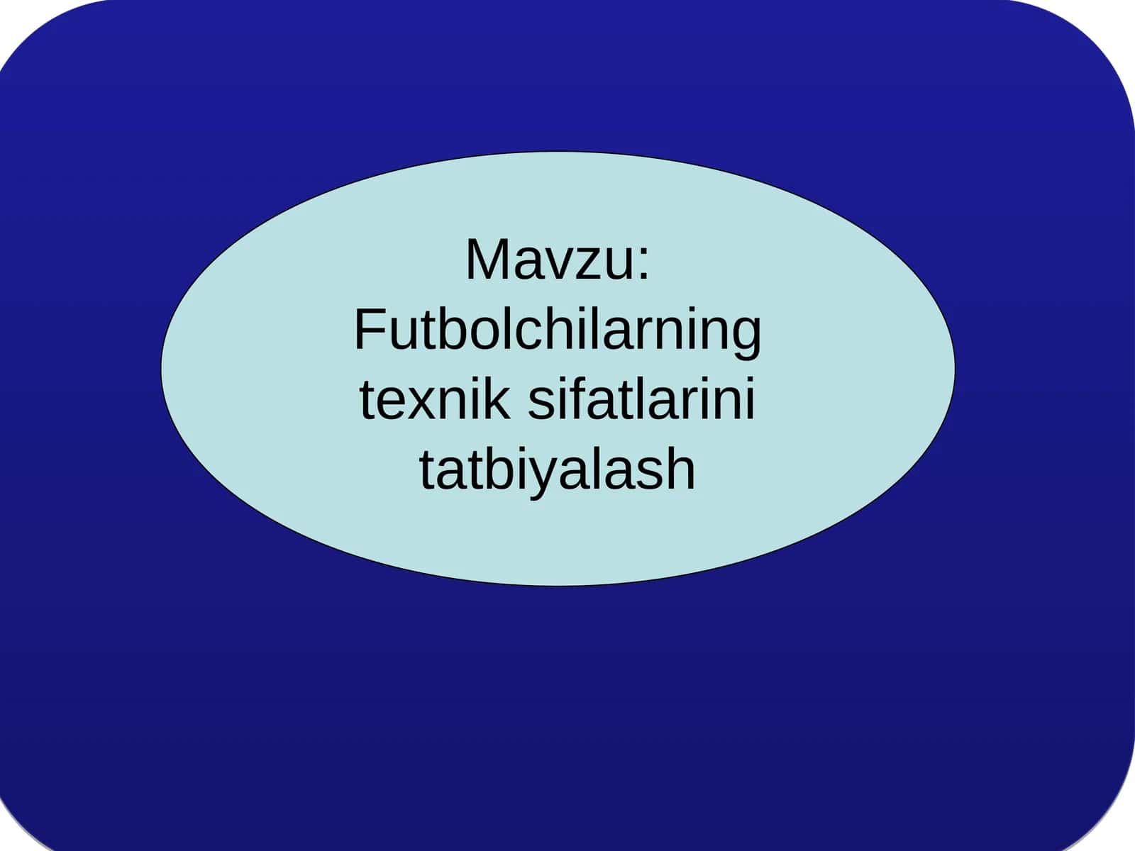 Futbolchilarning texnik sifatlarini tatbiyalash 1