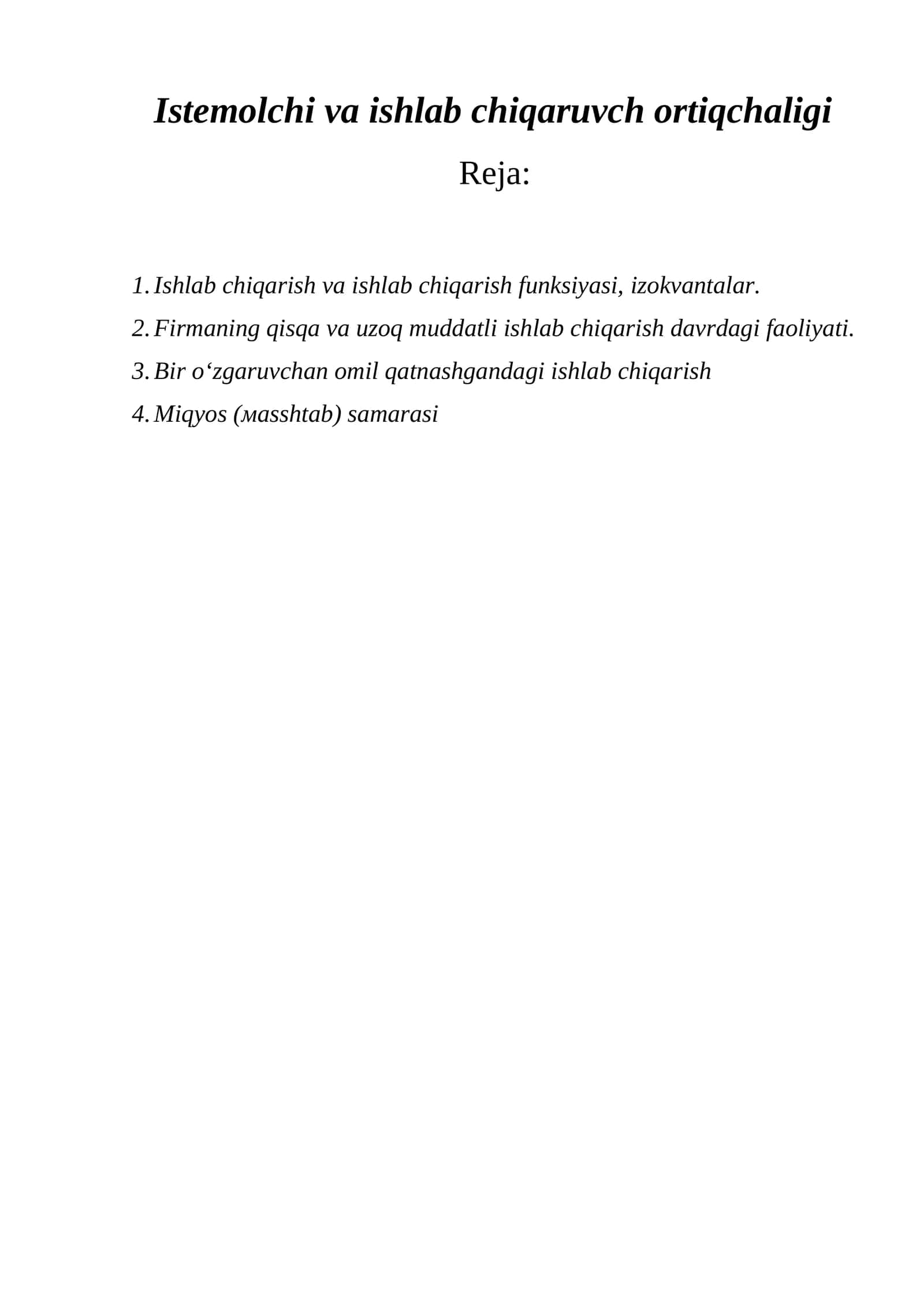 Istemolchi va ishlab chiqaruvch ortiqchaligi 1