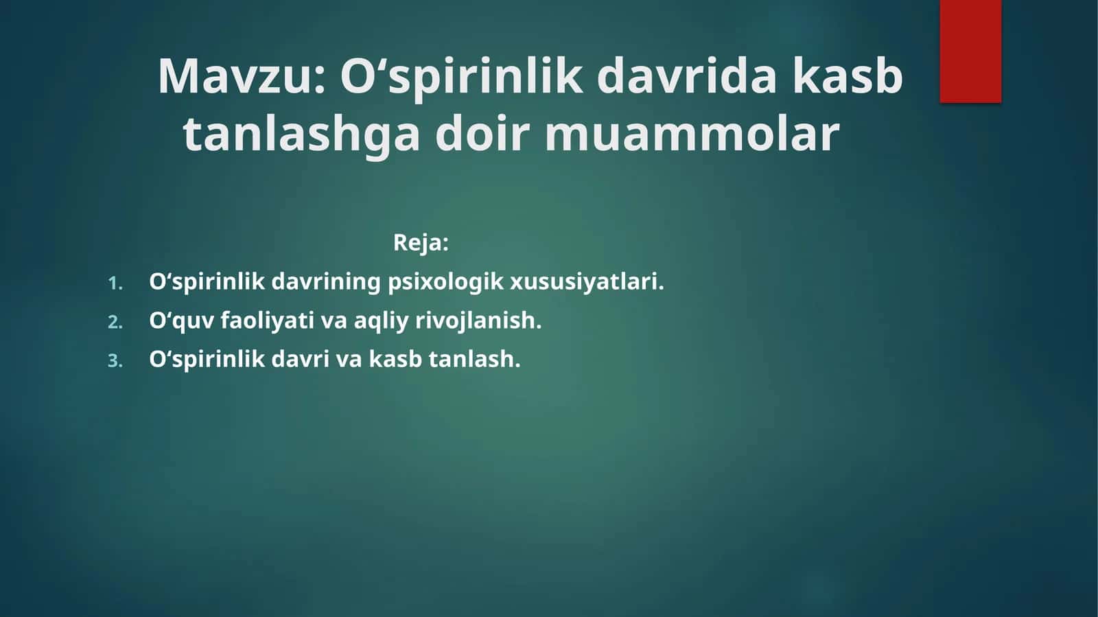 Oʻspirinlik davrida kasb tanlashga doir muammolar 1
