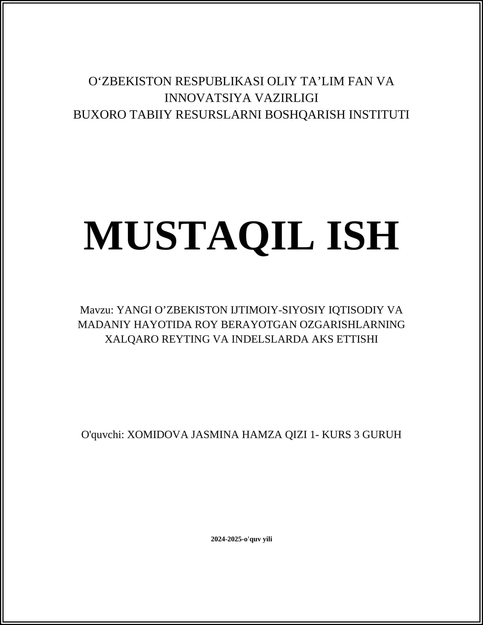 YANGI O’ZBEKISTON IJTIMOIY-SIYOSIY IQTISODIY VA MADANIY HAYOTIDA ROY BERAYOTGAN OZGARISHLARNING XALQARO REYTING VA INDELSLARDA AKS ETTISHI 1